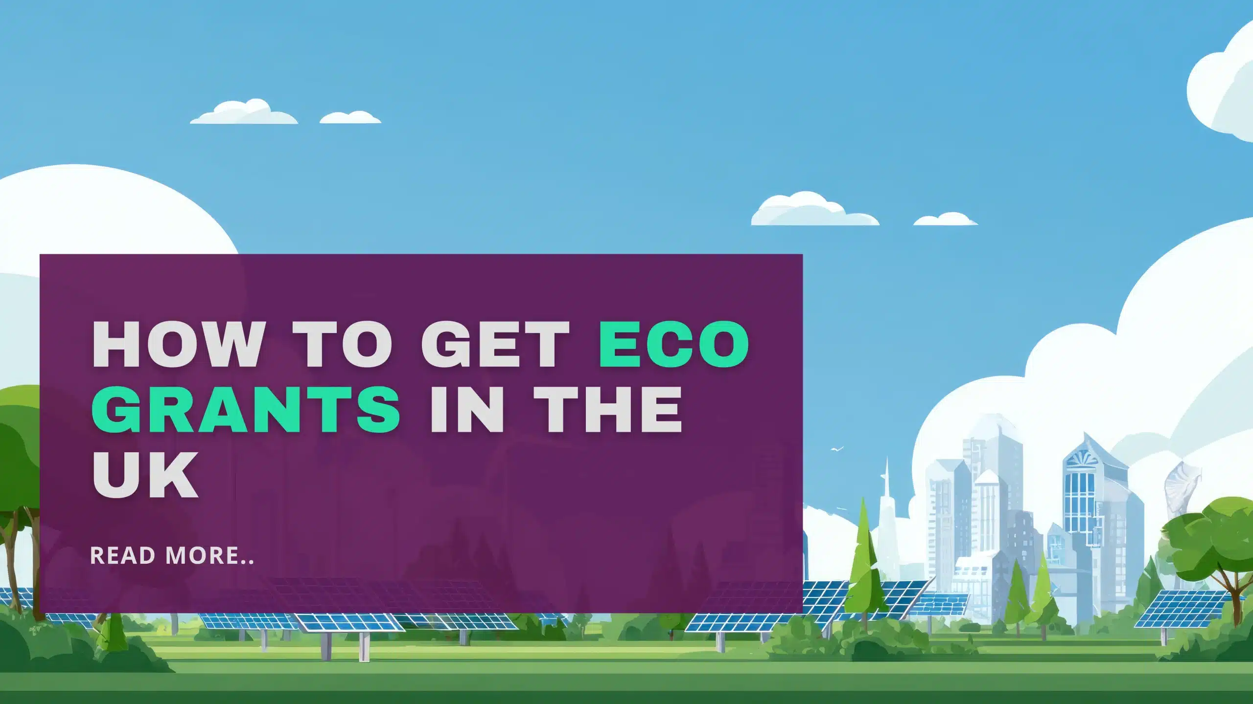 Opening Doors: How to Get Eco Grants in the UK