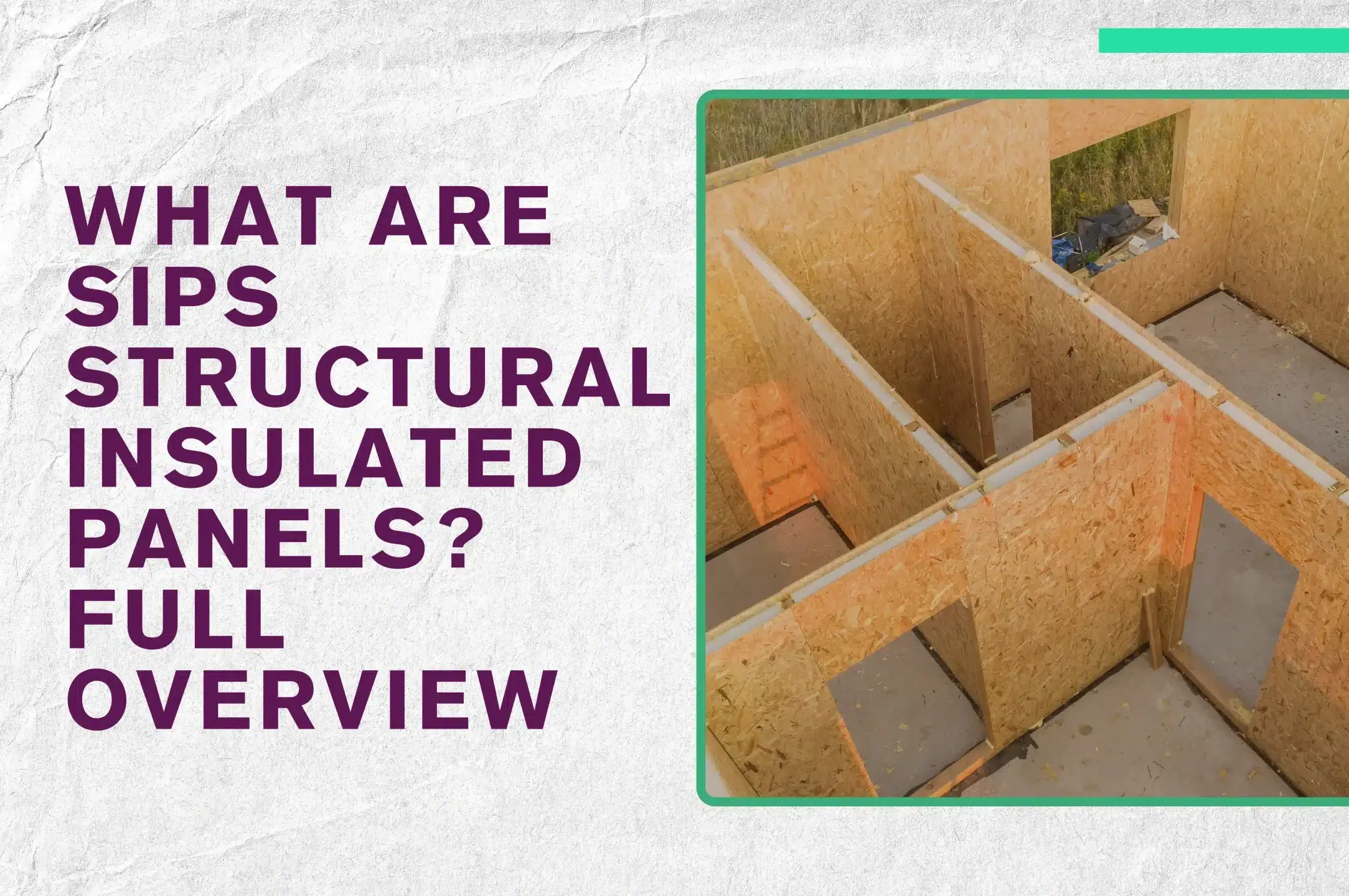 What Are SIPs Structural Panels? | Eco4pro UK Insights